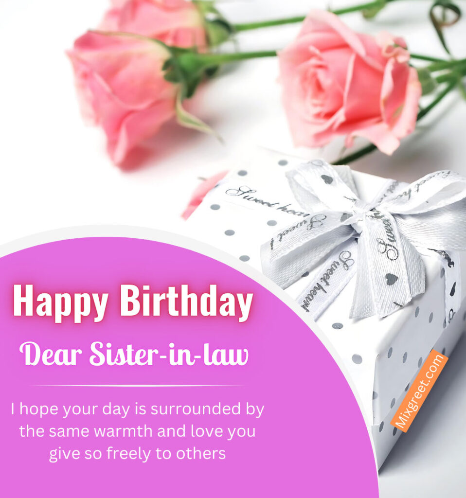 Birthday Wishes for Sister-in-law with Gift and Roses Flower