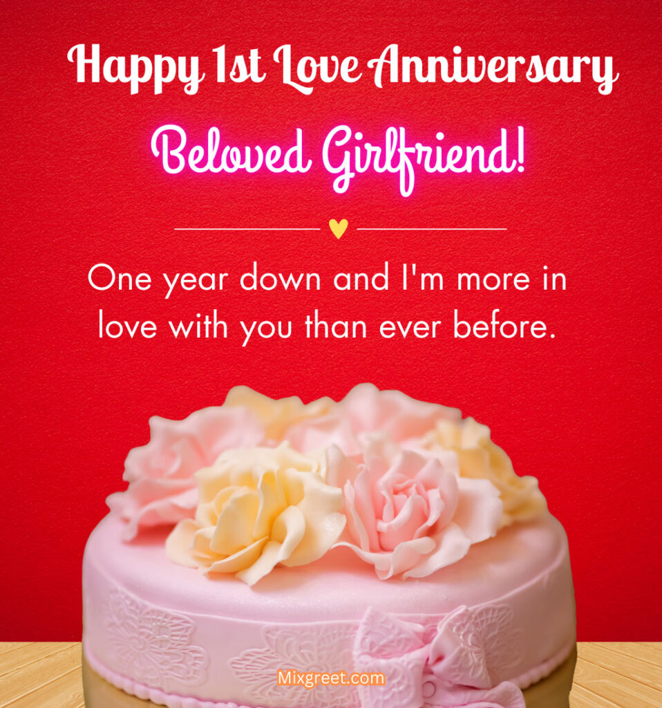 First Love Anniversary Wishes for Girlfriend with Cake