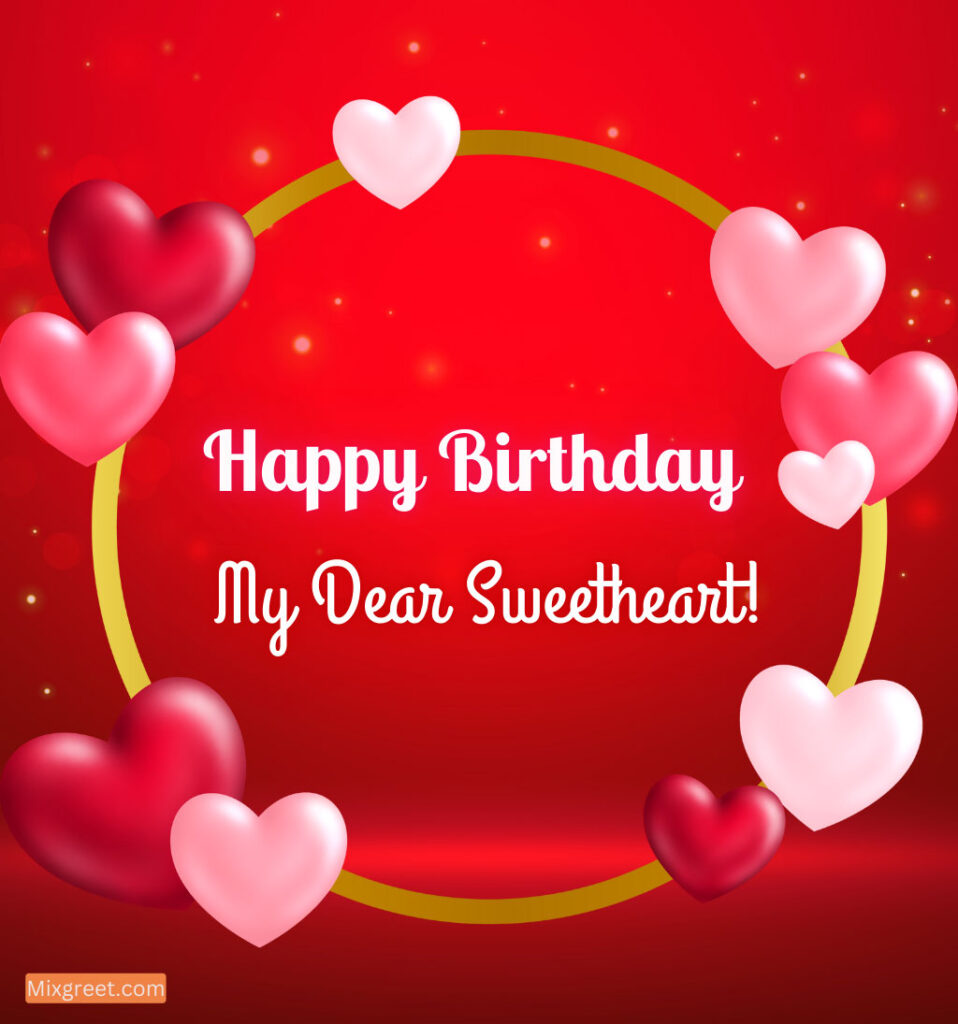 Happy Birthday Sweetheart Girlfriend Images