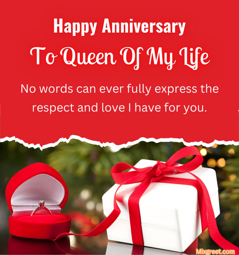 Happy Anniversary Queen of My Life Wishes for Dear Wife With Gifts and Ring