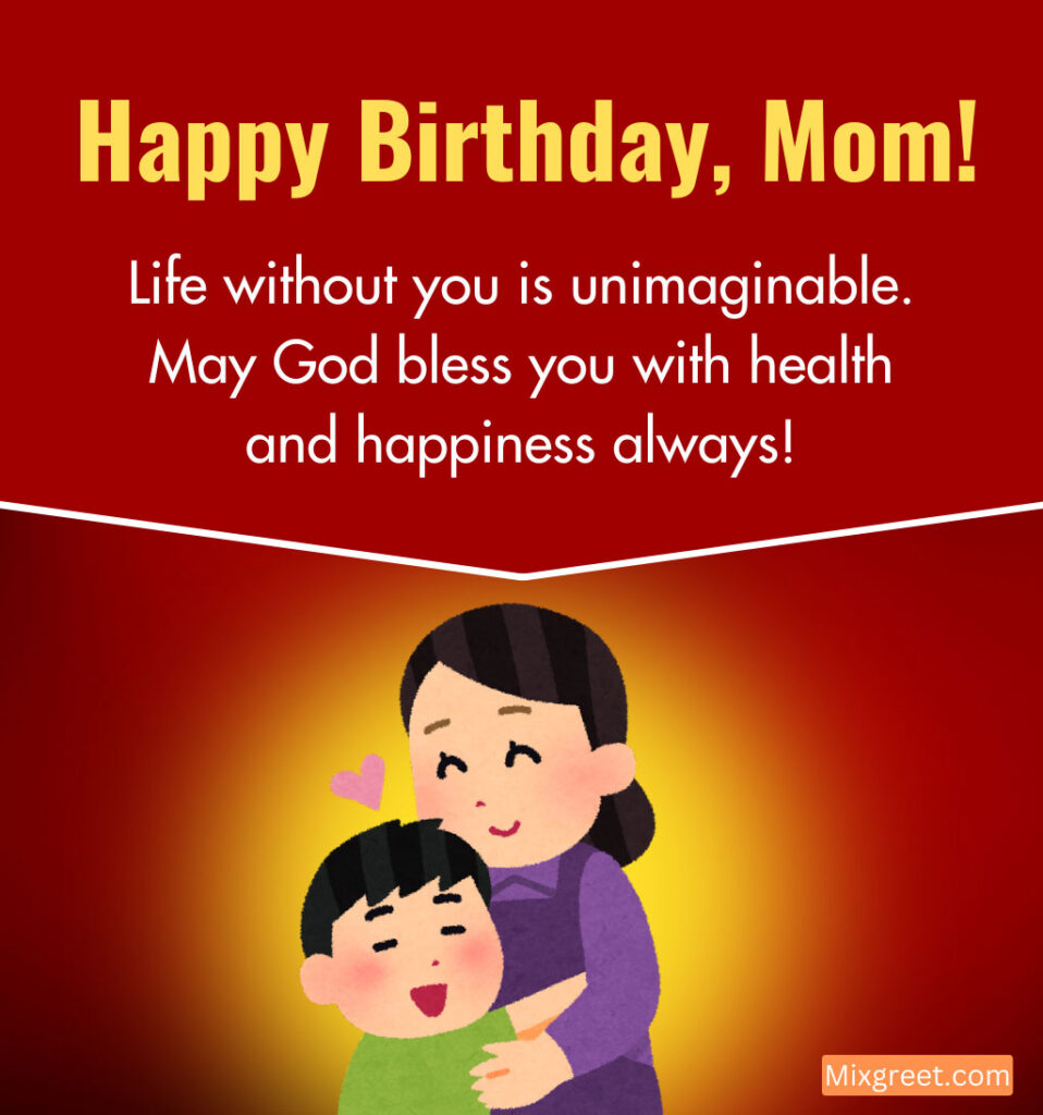 Heartfelt Birthday Wishes for Mother from Son