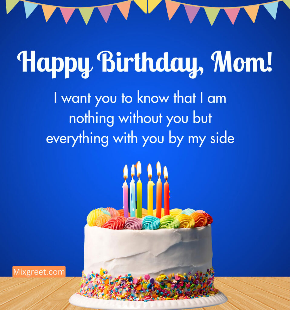 Birthday wishes for Mom with cake and beautiful touching quotes