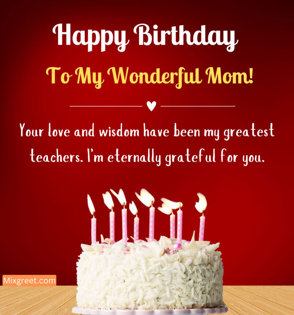 Mother Birthday wishes with cake and beautiful quotes