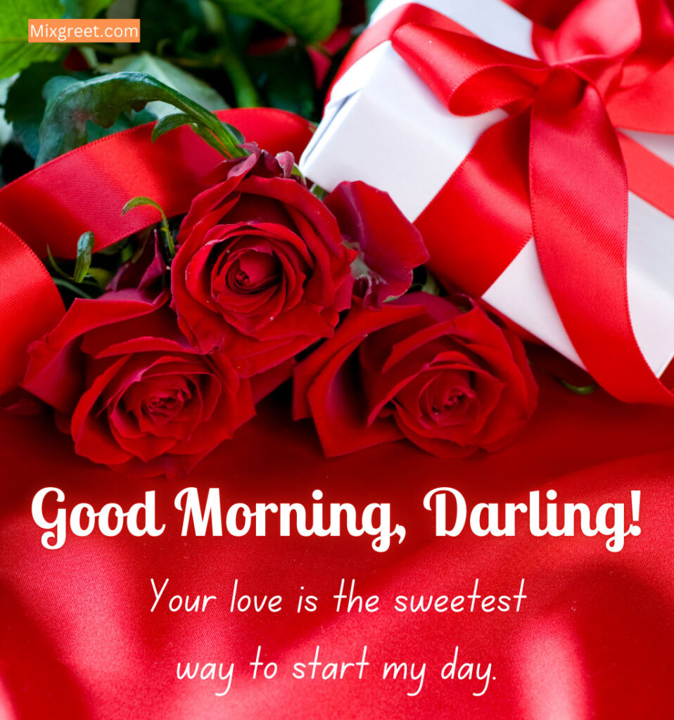 Love Good Morning for Darling Sweetheart With Rose Flowers