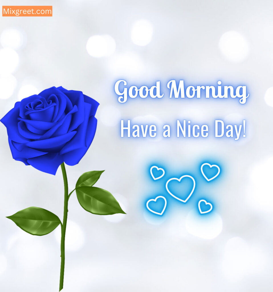 Blue Roses With Good Morning