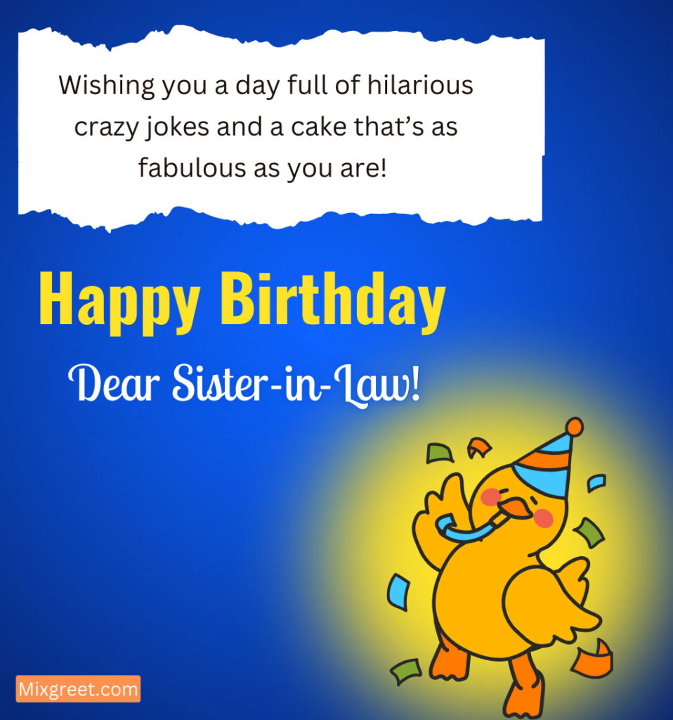 Funny Birthday Quotes for Sister in law