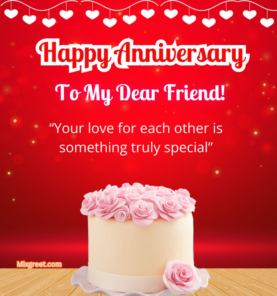 Marriage Anniversary Quotes for Friend with Cake