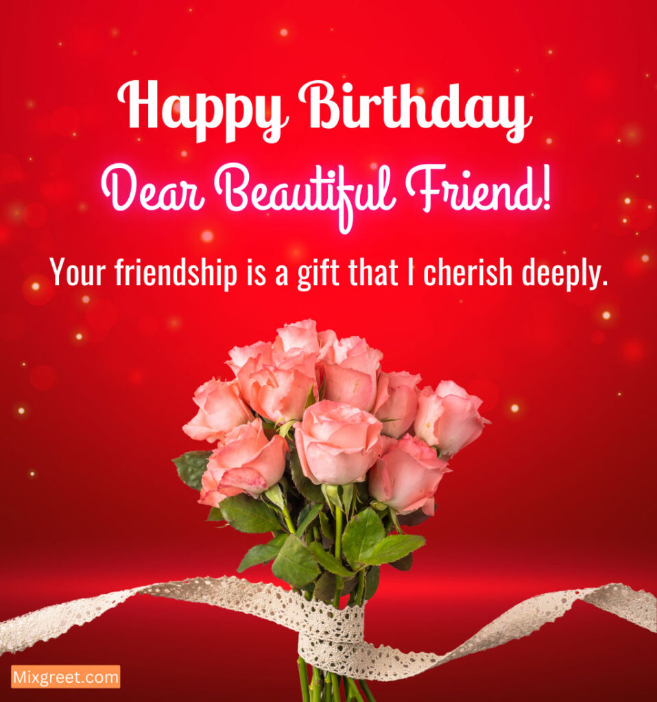 Birthday wishes for female friend with  flowers