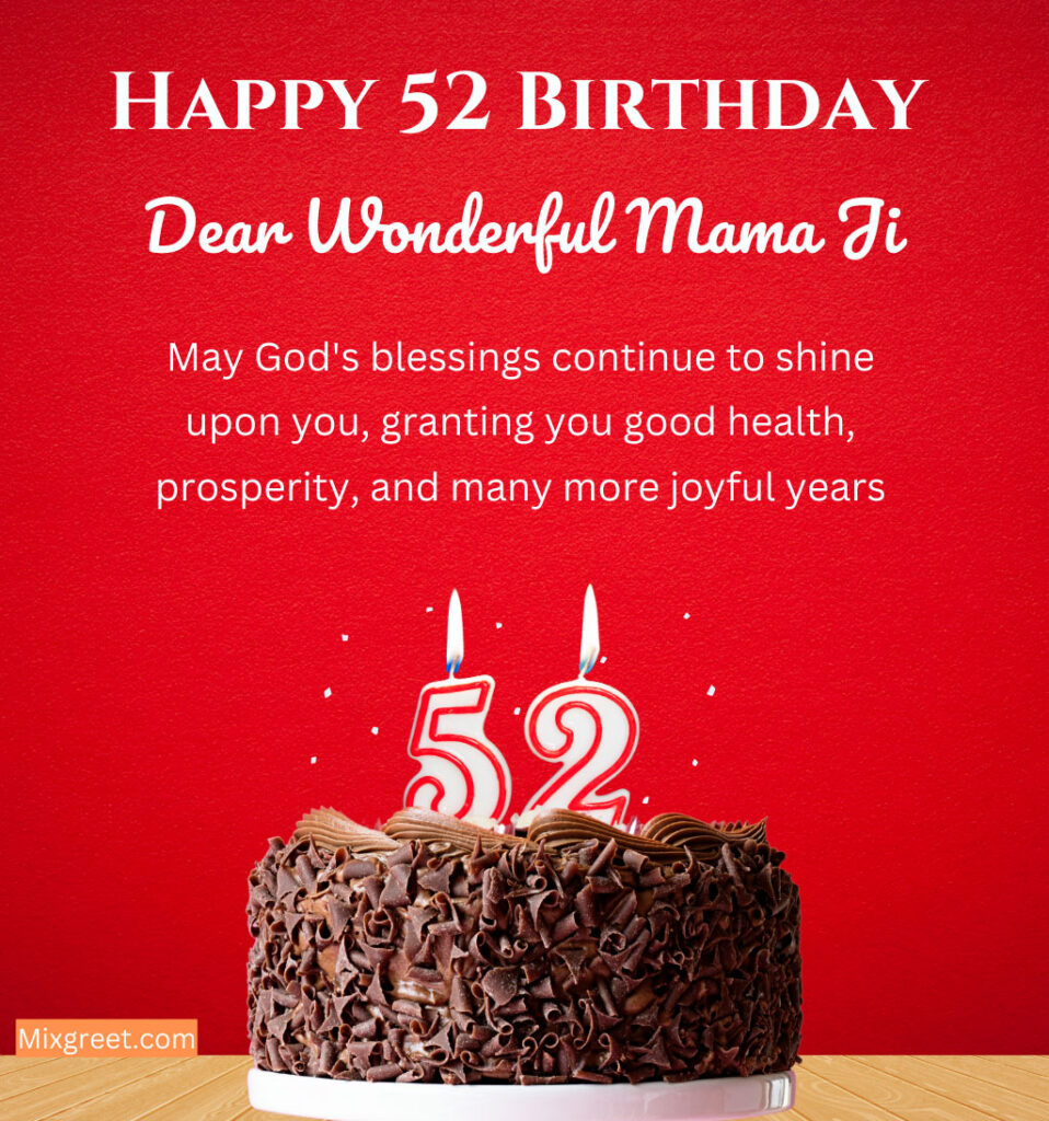 52 Happy Birthday wishes for mama ji