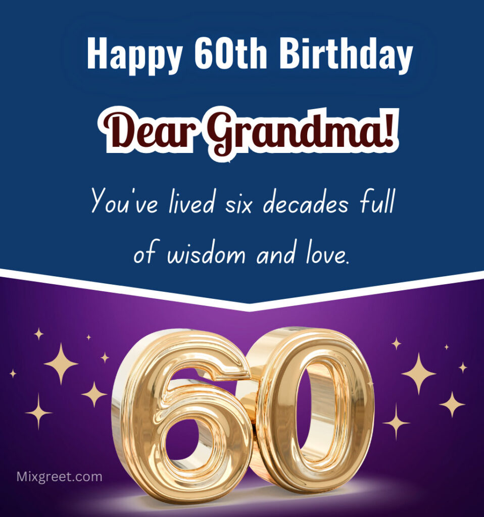 60th Birthday wishes for Grandma