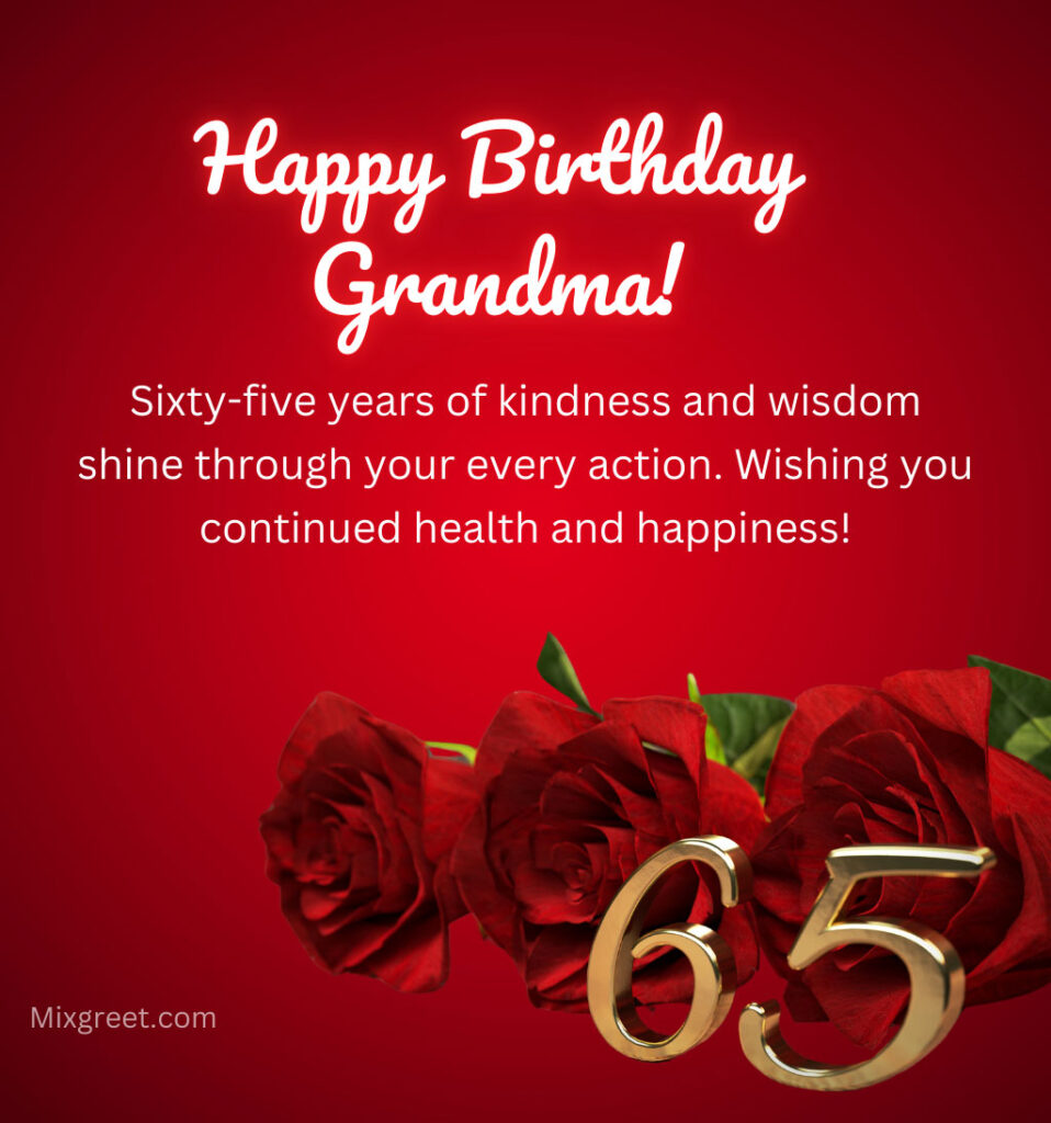 65th Birthday wishes for Grandma