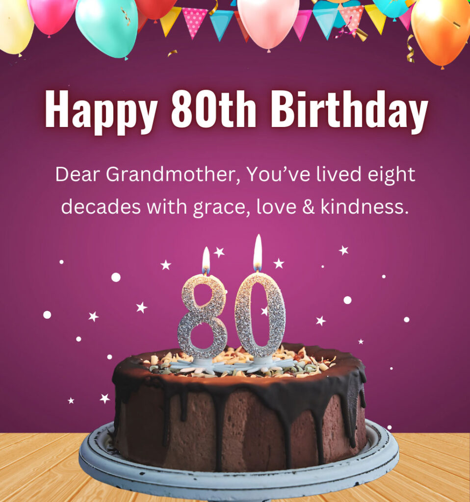 80th Birthday wishes for Grandma