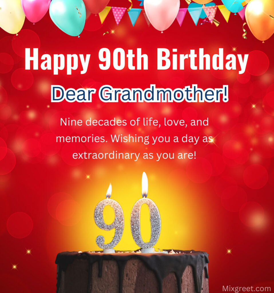 90th Birthday wishes for Grandma