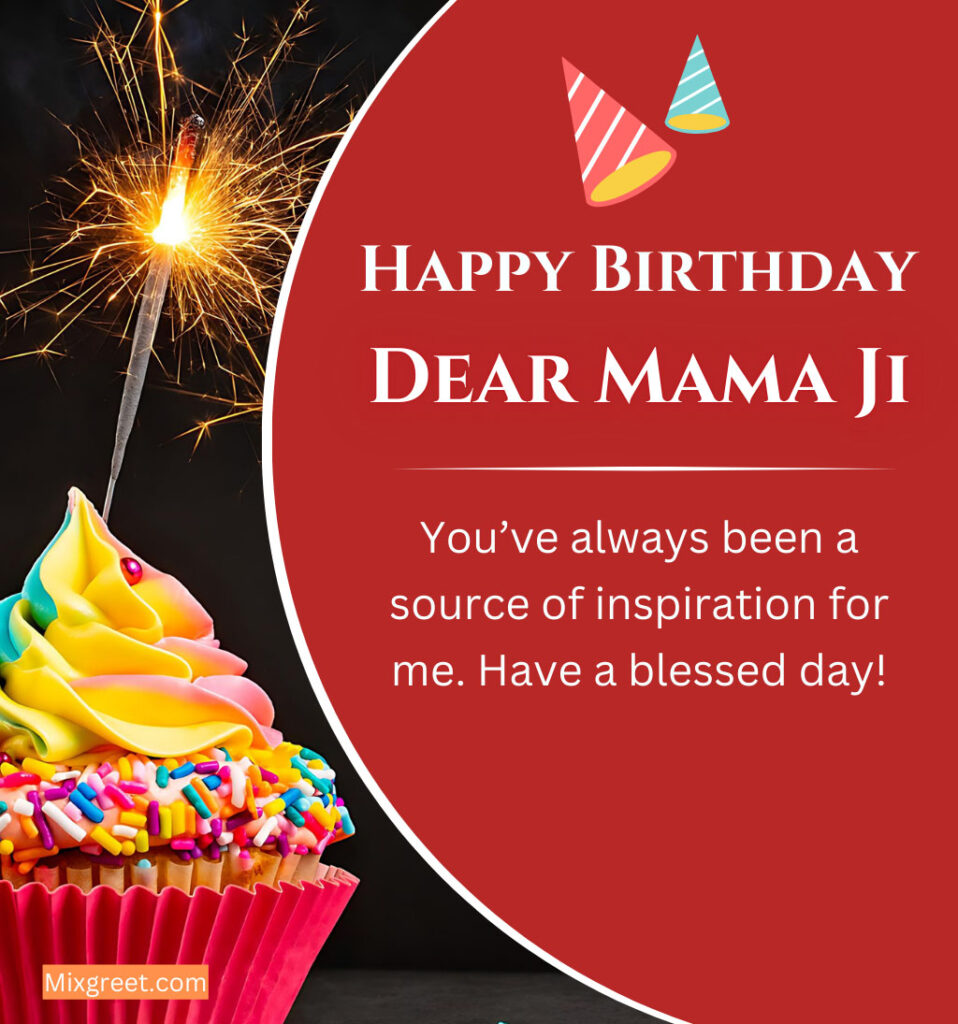 Birthday wishes for mama ji in english