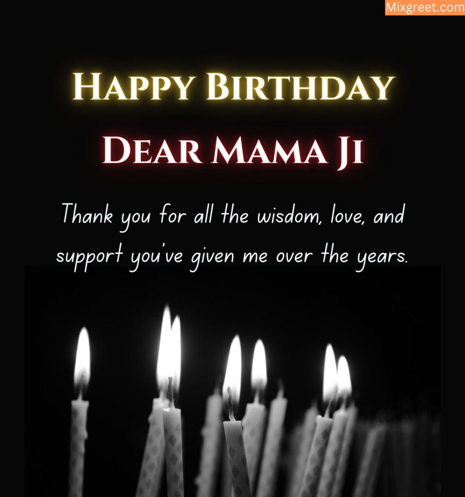 Birthday wishes for mama ji in English