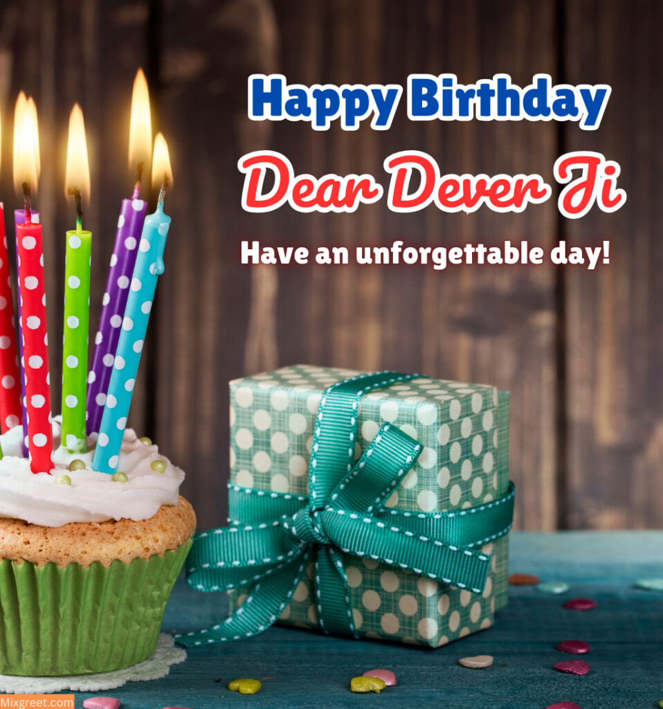 Happy Birthday Images for Devar Ji  with Cake and Gifts