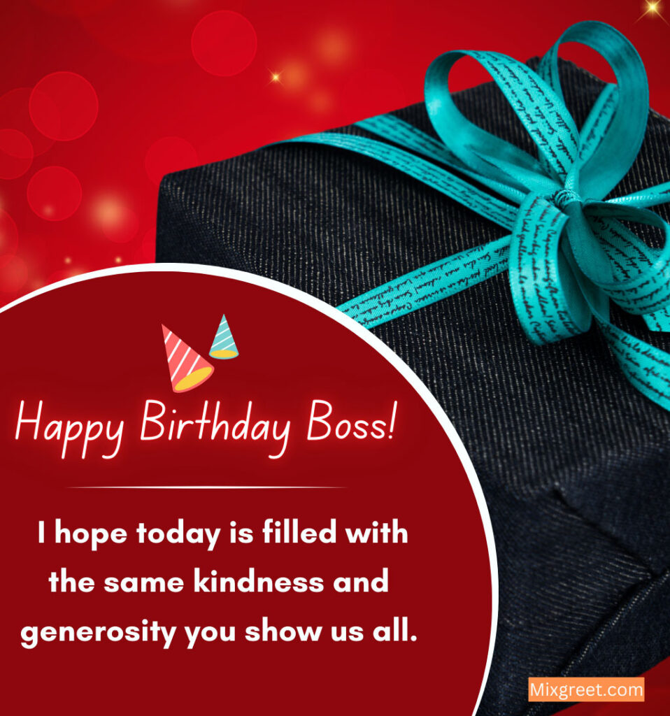 Happy Birthday Boss Images with Kind Words