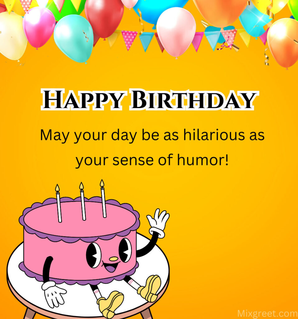 Happy Birthday Quotes funny