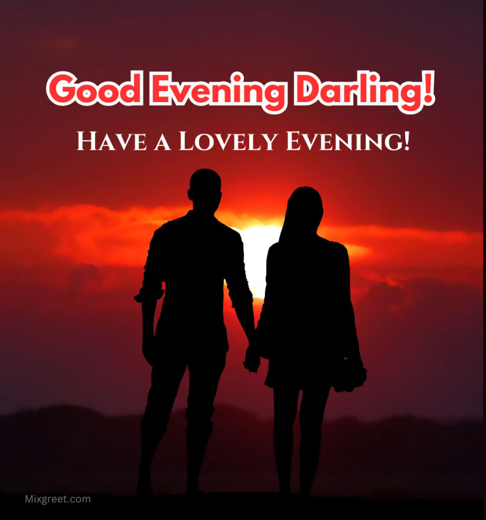 Good Evening Images With Couple