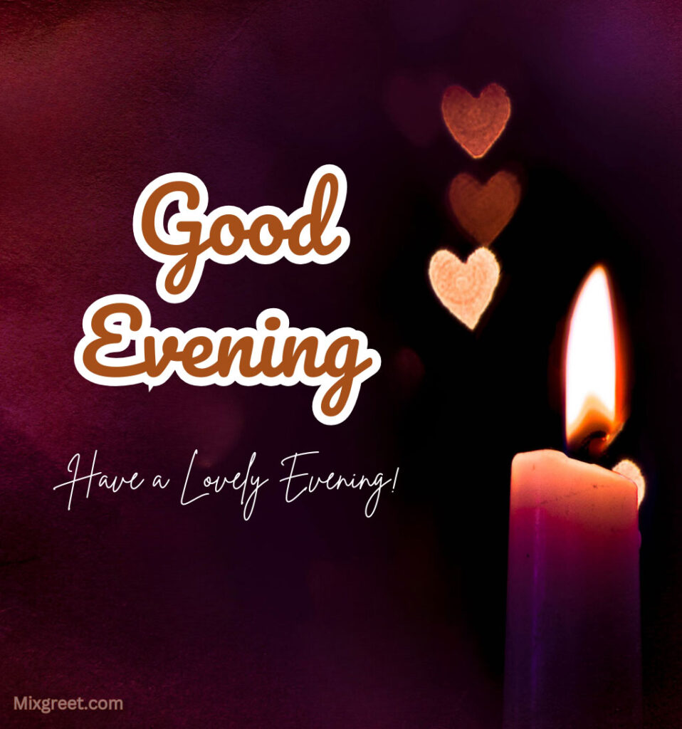 Good Evening Images with Candle