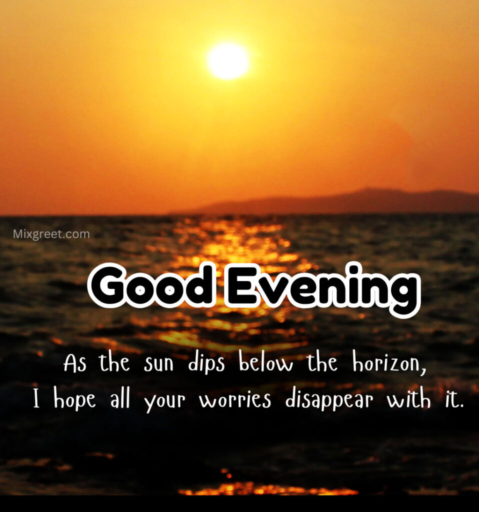 Good Evening Quotes with Sunset