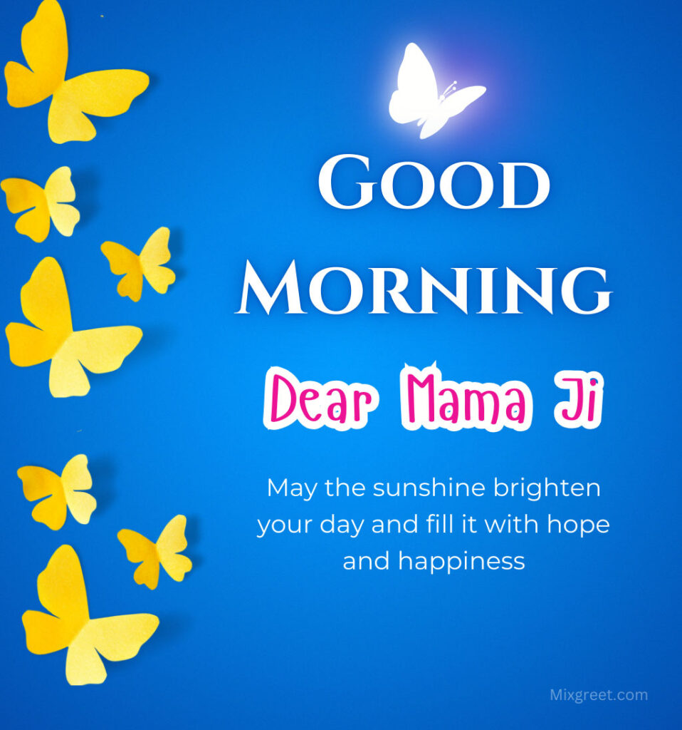 Good Morning Mama Ji Wishes