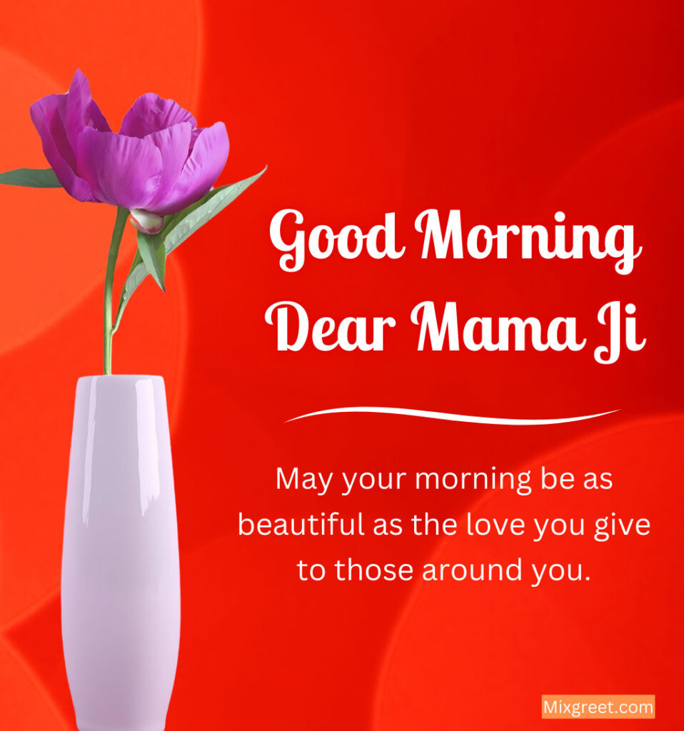 Good Morning Mama Ji Quotes