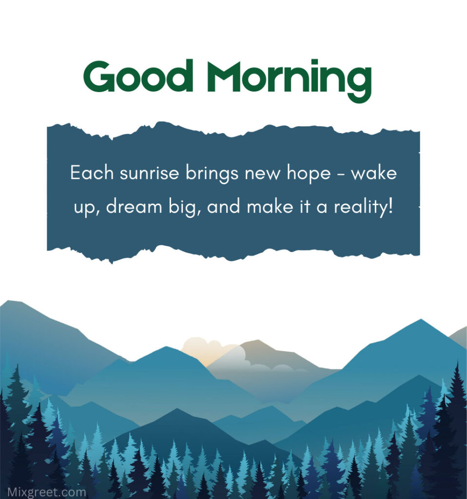 Good Morning Mountain Quotes