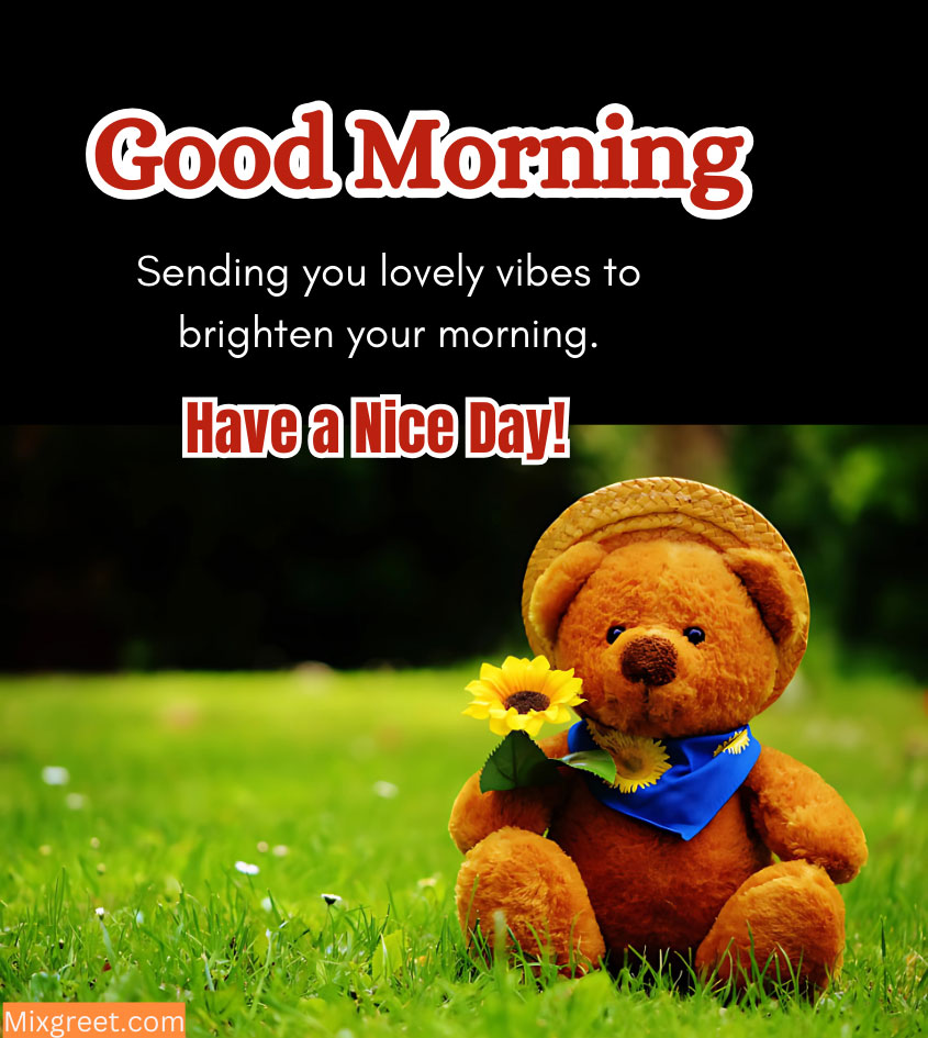 Good morning images with teddy bear and quotes