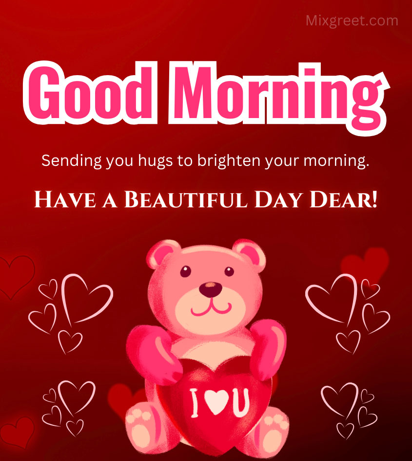 Good Morning Teddy Bear for Lover