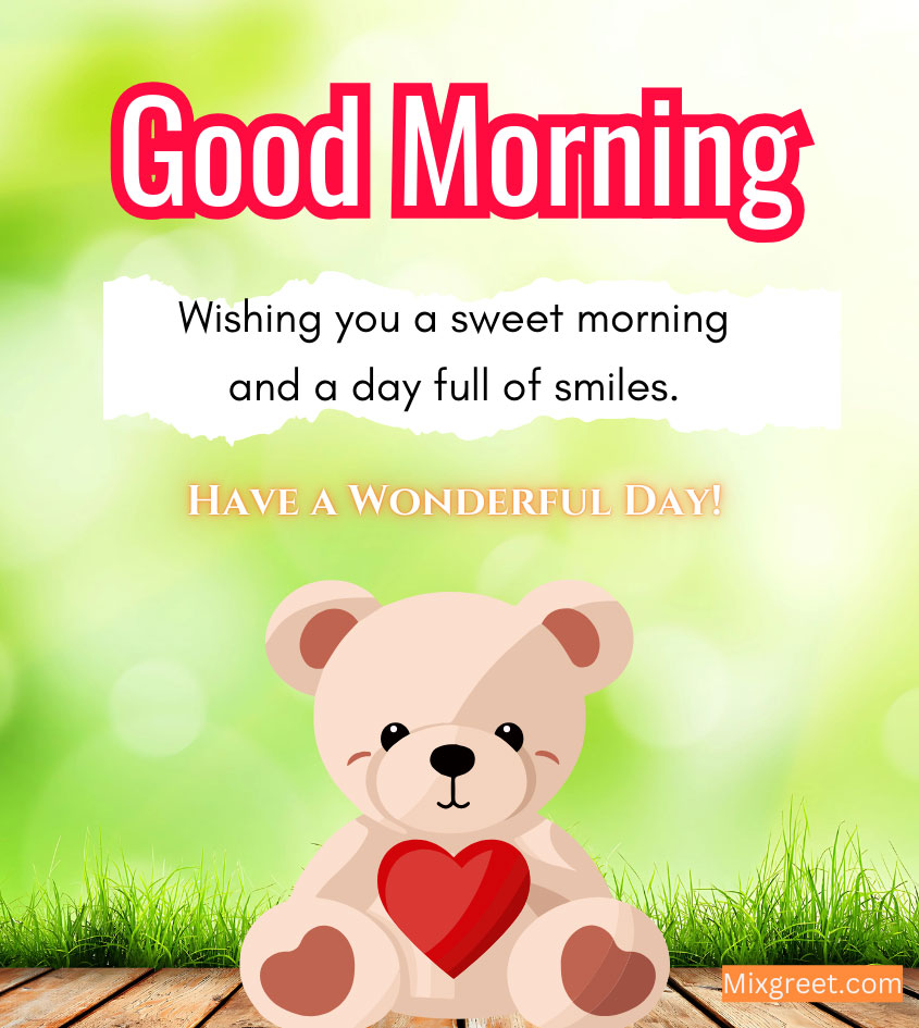 Teddy Bear with Good Morning Wishes