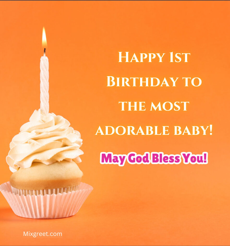 Birthday Wishes for One Year old Baby Girl