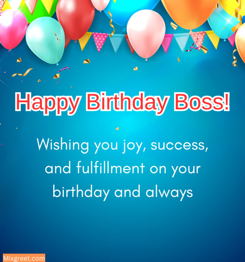 Happy Birthday Quotes for Boss