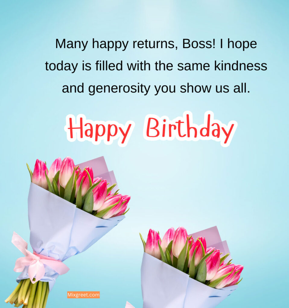 Birthday Images for Boss with Kind Words