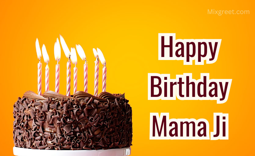 Birthday Wishes for Mama Ji