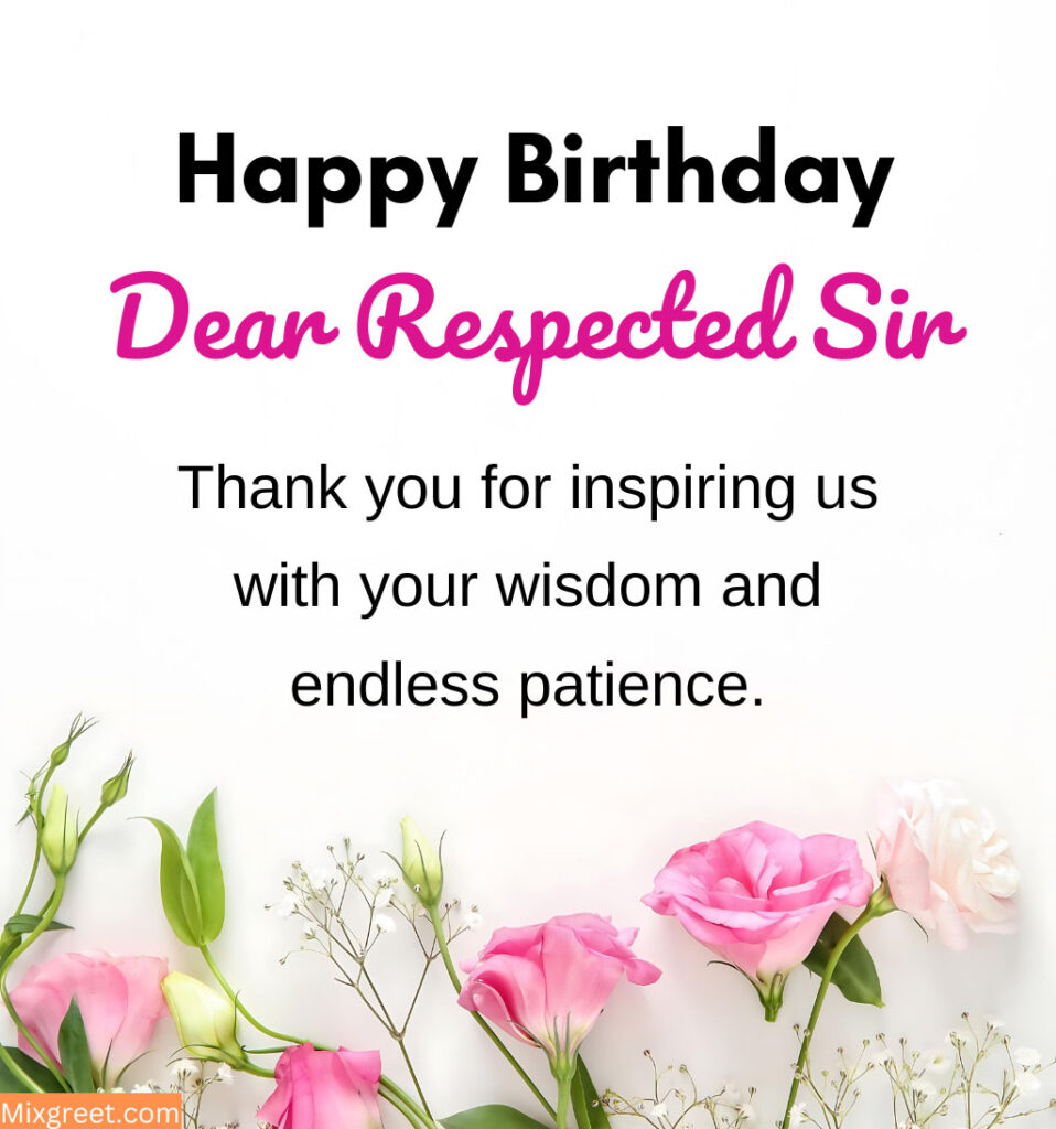 Happy Birthday Images for Respected Sir Teacher With Inspiring Quotes