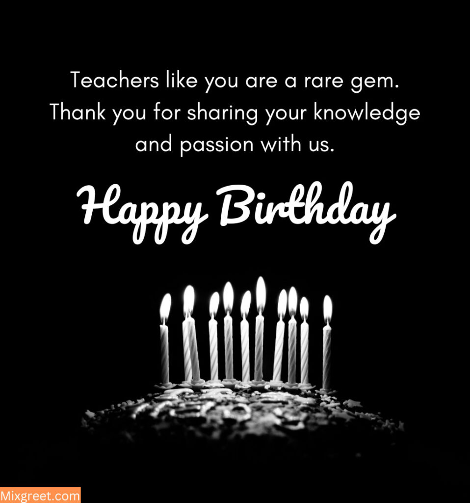 Happy Birthday Quotes for Teachers