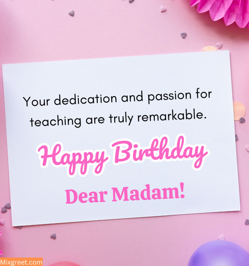 Happy Birthday Wishes for Madam