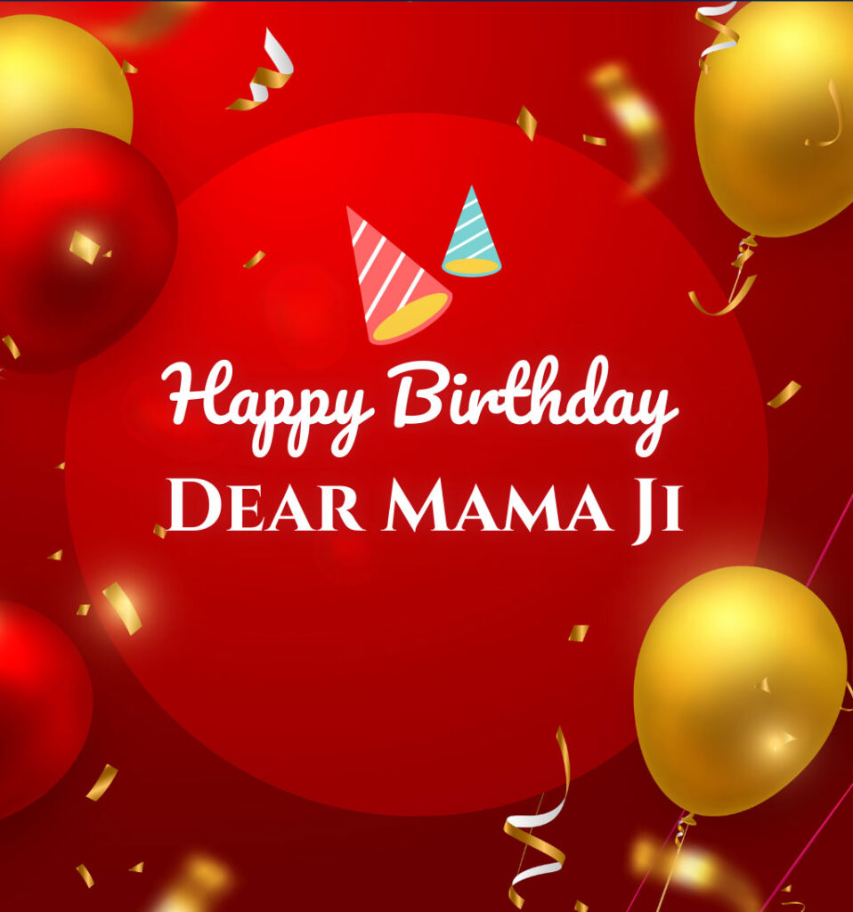 Happy Birthday Images for mama ji  with Balloons