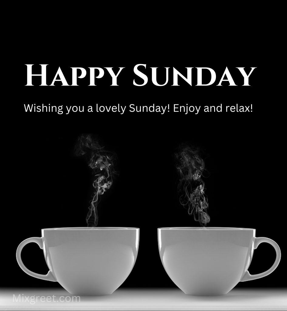 Happy Sunday Wishes Pics with Tea